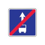 Norādījuma zīme Nr.506/Joslas pasažieru sabiedriskajiem transportlīdzekļiem beigas, 700x700mm, 1. atstarošanas klase