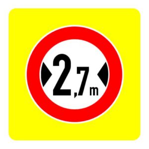 Aizlieguma zīme Nr.310F/Platuma ierobežojums, 800x800mm ar fluorescējošu rāmi, 2. atst. klase