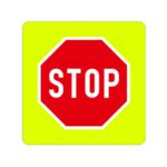 Priekšrocības zīme Nr.207F/Neapstājoties tālāk braukt aizliegts, 800x800mm ar fluorescējošu rāmi, 2. atst. klase